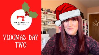 Vlogmas Day Two