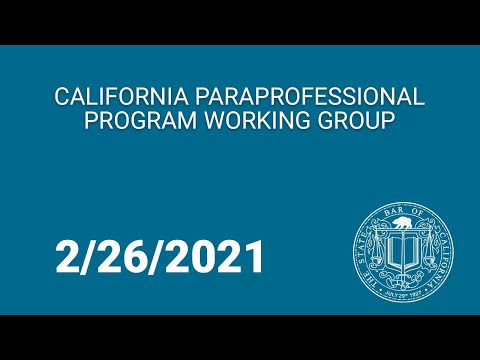, title : 'California Paraprofessional Program Working Group 2-26-21
