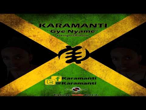 Karamanti - Gye Nyame [Righteous Youths Records] | Heights Riddim | @Karamanti