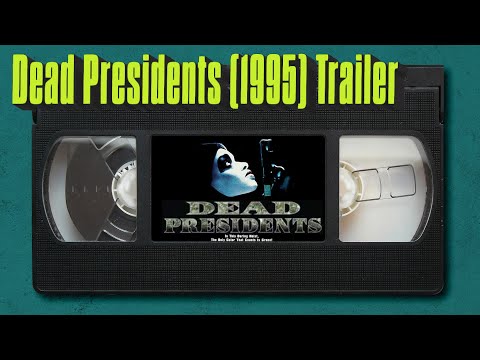 Dead Presidents Trailer