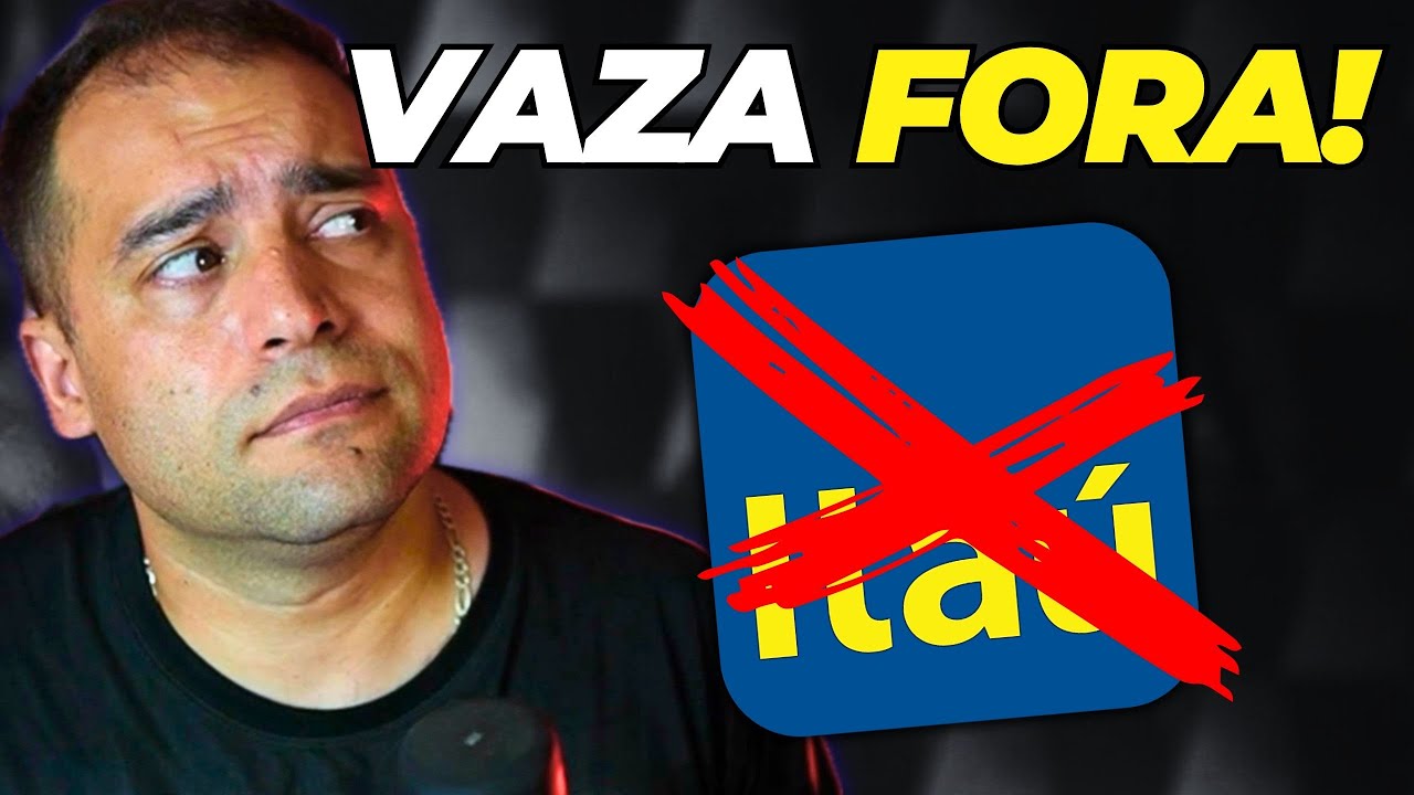 4 PROBLEMAS QUE PODEM TE TIRAR DO ITAÚ