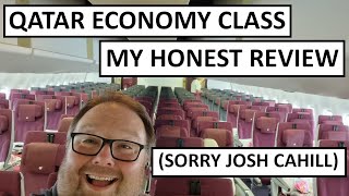 Qatar Airways Economy Class | My HONEST Review (Sorry Josh Cahill)