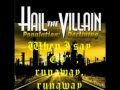 Hail The Villain Runaway lyrics 