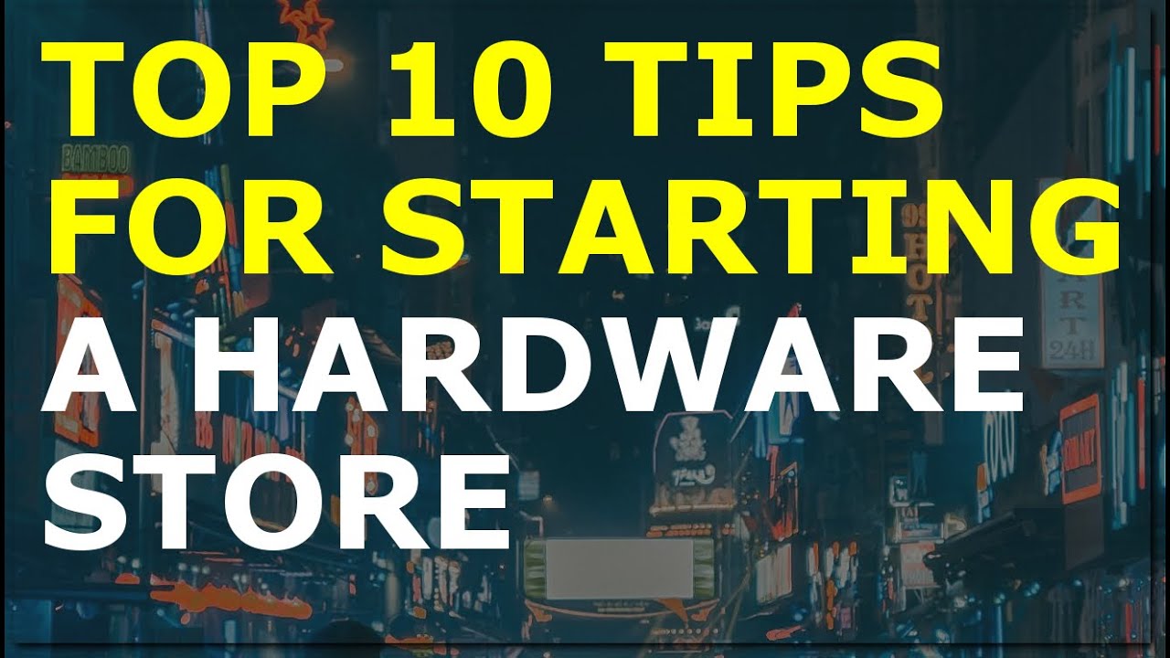 How to Start a Hardware store Business | Free Hardware store Business Plan Template Included