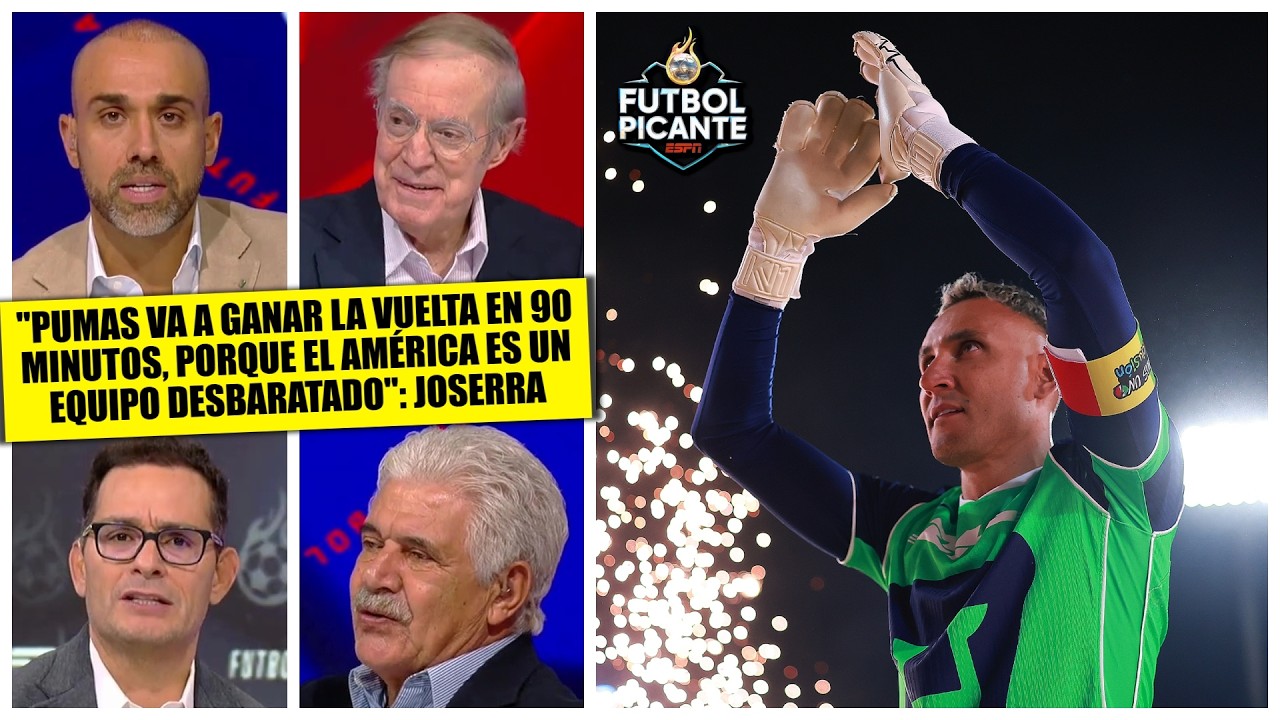 LO DIJO CLARITO José Ramón ya ve a PUMAS eliminando al AMÉRICA y jugando la FINAL | Futbol Picante