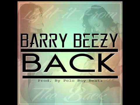 BACK- Barry Beezy (prod. @1PoloBoy)