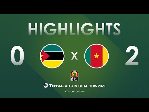 HIGHLIGHTS | Total AFCON Qualifiers 2021 | Round 4 - Group F: Mozambique 0-2 Cameroon