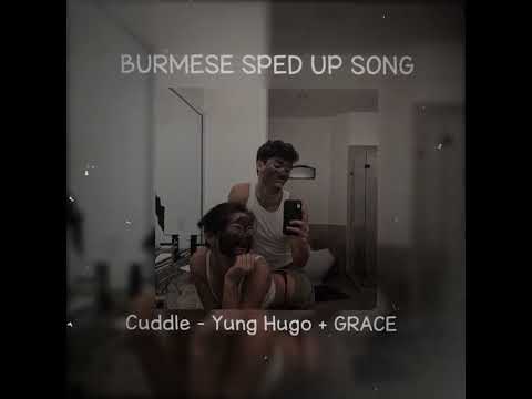 Cuddle - Yung Hugo+Grace (sped up)