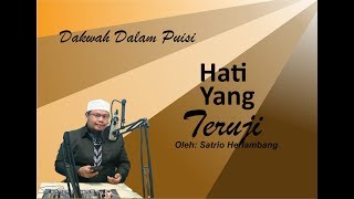 Download lagu DAKWAH DALAM PUISI - HATI YANG TERUJI mp3