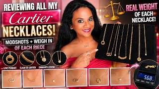 Review of ALL my Cartier 💎Necklaces👑|Collection Video|Love♤Clash♤Amour♤Trinity♤Om ModShots&Weigh-in!