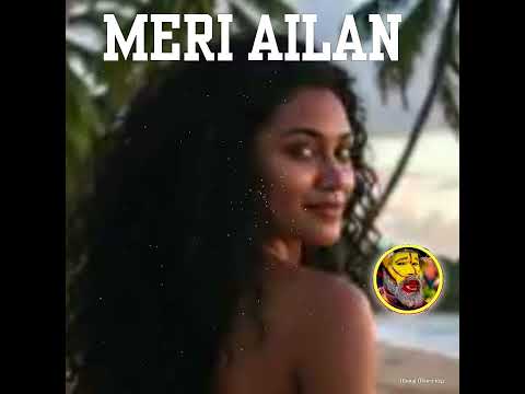 MERI AILAN REMIX[ ISLAND COVER VIBES ] DEMA SAUL 🇵🇬