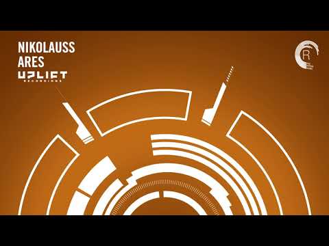 UPLIFTING TRANCE: Nikolauss - Ares