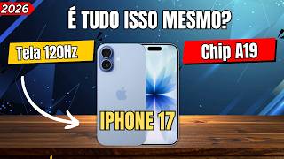 iPhone 17: A Apple Finalmente Acertou? Veja Antes de COMPRAR!