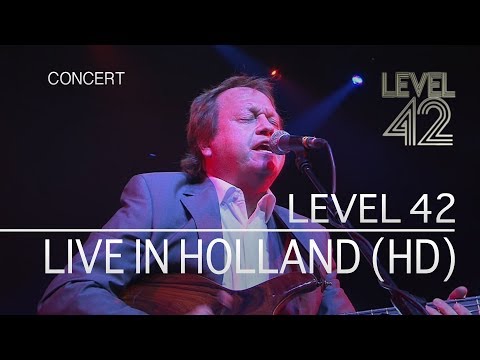 Level 42 -  Live in Holland, 2009 (High Definition) FULL CONCERT