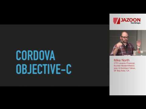 Mike North - Bridging the gap between mobile web and native development