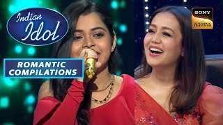 'Parde Mein Rehne Do' Song पर Neha ने किया Hook Step | Indian Idol S12 | Romantic Compilations