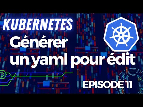 Kubernetes 11 Exporter des ressources en yaml pods services | tutos fr