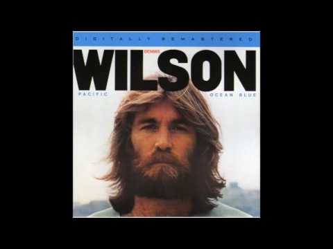 Dennis Wilson -  Pacific Ocean Blue (1977) Full Album