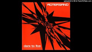 Rotersand – Dare To Live [SR Version]