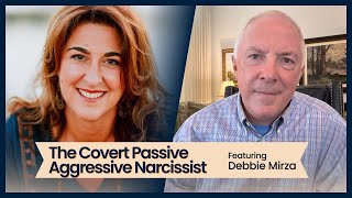 Download lagu The Covert Passive Aggressive Narcissist, Featuring Debbie Mirza mp3 Download lagu The Covert Passive Aggressive Narcissist, Featuring Debbie Mirza mp3