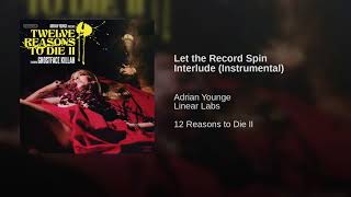 Let the Record Spin Interlude (Instrumental)
