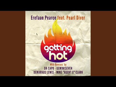 Getting Hot (feat. Pearl Diver)