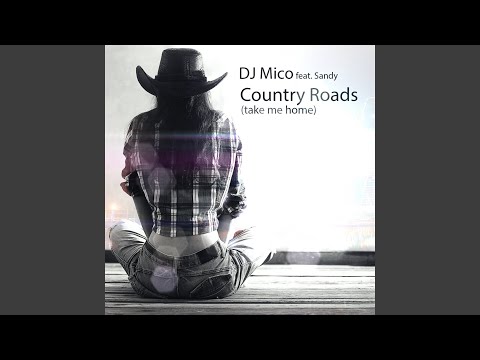 Country Roads (Extended Edit) (feat. Sandy)