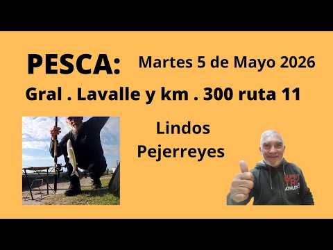 Pesca de Pejerreyes en Gral Lavalle.