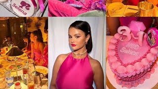 Inside Selena Gomez’s Barbie Themed 31st birthday &amp; celebrity friends