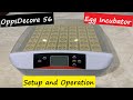 OppsDecore 56 Egg Incubator Setup and Operation