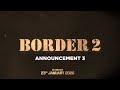 BORDER 2 Announcement Video 3 Sunny Deol Diljit Dosanjh India S Biggest War Film 23 Jan 2026