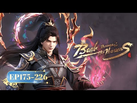 🌟 ENG SUB | Battle Through the Heavens Year Version Ⅲ Full Version | EP 175 - 226 | Yuewen Animation