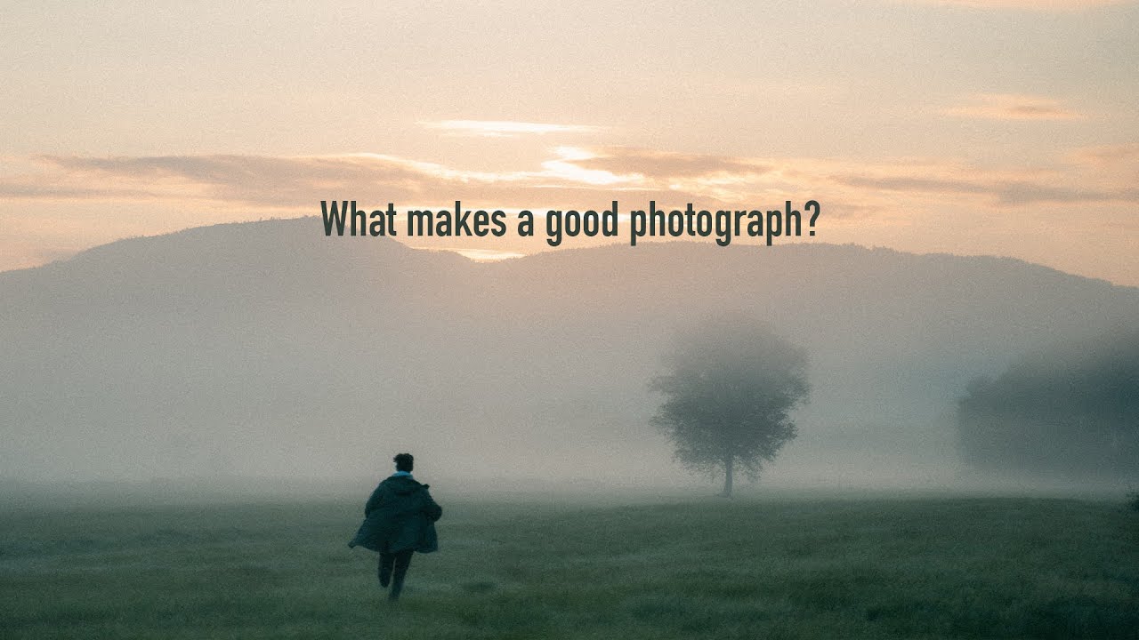 What Makes a Good Photograph - an essay on what's good...