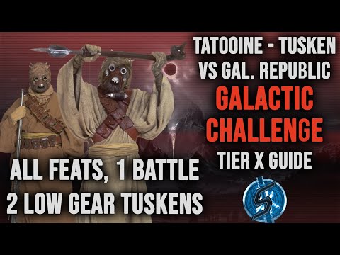 Tatooine: Tusken vs Galactic Republic Galactic Challenge Tier 10 - All feats, 1 battle | SWGoH