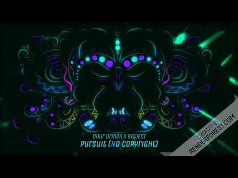 Onur Ormen X Biojet - Pursuit  (No Copyright)