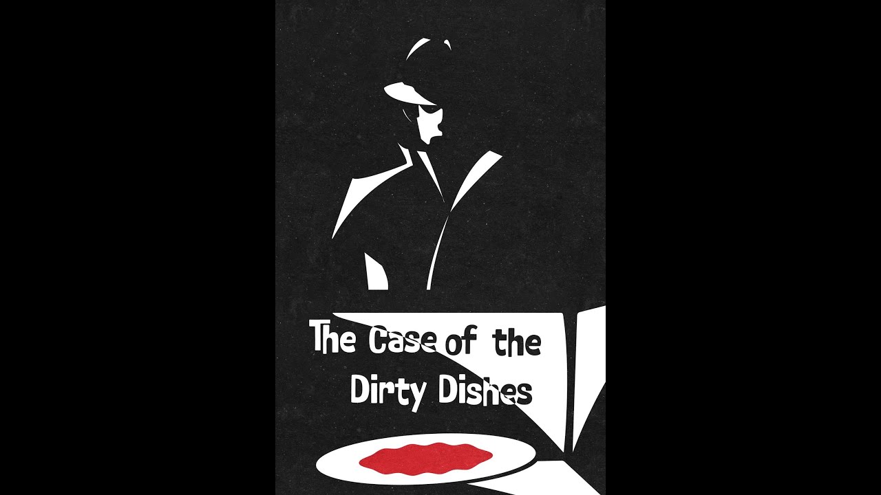 The Case of the Dirty Dishes Trailer