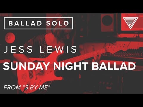 Jess Lewis - Sunday Night Ballad | JTCGuitar.com