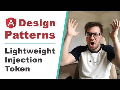 Advanced Angular Patterns - Lightweight Injection Token [2020, Angular 11]