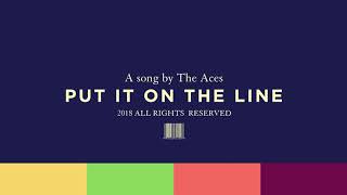 The Aces - Put It On The Line (Audio)