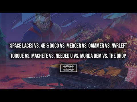 Torque vs. Machete vs. Needed U vs. Murda Dem vs. The Drop (The Chainsmokers Mashup)