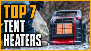 Best Tent Heaters 2025 | Top 7 Best Tent Heater For Camping