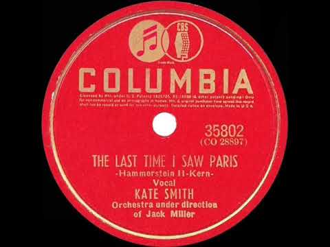 1941 OSCAR-WINNING SONG: The Last Time I Saw Paris - Kate Smith