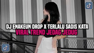 Download lagu DJ ENAKEUN DROP X TERLALU SADIS KATA || DJ VIRAL TREND JEDAG JEDUG FOTO TANPA EKSPRESI mp3 Download lagu DJ ENAKEUN DROP X TERLALU SADIS KATA || DJ VIRAL TREND JEDAG JEDUG FOTO TANPA EKSPRESI mp3