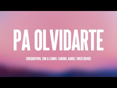 Pa Olvidarte - ChocQuibTown, Zion & Lennox, Farruko, Manuel Turizo (Remix) {Lyrics Video} 🦭