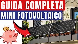 Guida Completa dalla A alla Z al Fotovoltaico da Balcone (Mini Fotovoltaico Plug