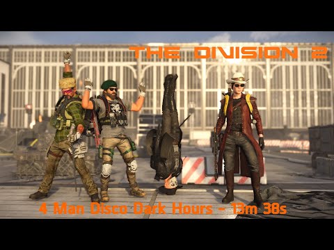 4 Man Disco Dark Hours Raid - Tom Clancy's The Division 2
