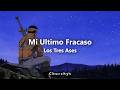 Mi Último Fracaso - Los Tres Ases (Letra)
