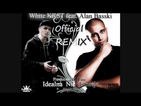 White KRST i Alan Basski - Idealna nie istnieje (OFFICIAL RMX)