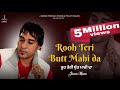 Rooh Teri Te But Mahi Da Official Vidoe Song Jiwan Mann Label J Mann Production