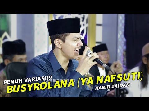 NEW BUSYROLANA (YA NAFSUTI) - HABIB ZAIDAN BIN YAHYA - HADRAH SEKAR LANGIT LIVE MOJOSONGO